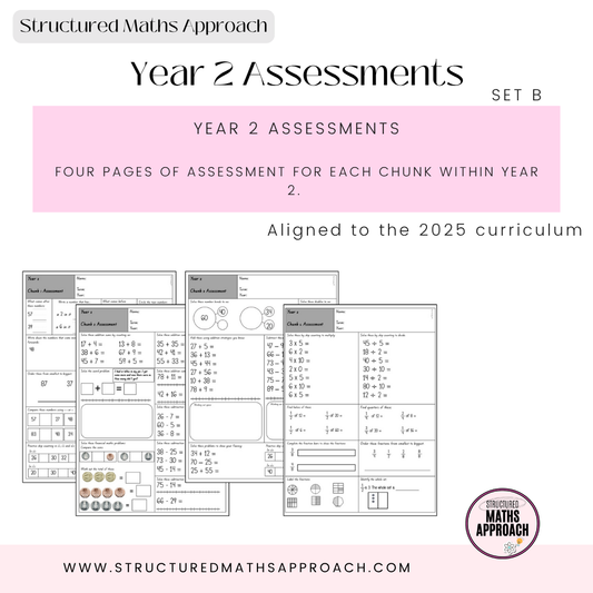 Year 2 Structured Maths Approach Assessments - SET B