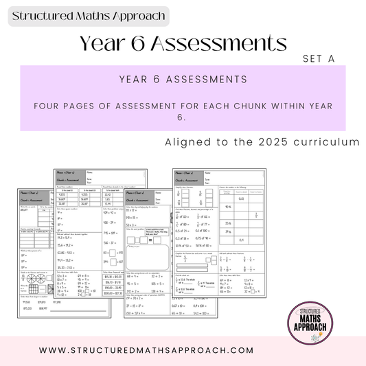 Year 6 Structured Maths Approach Assessment - SET A