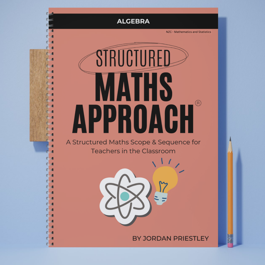 Structured Maths Approach Algebra *NZC - Mathematics and Statistics